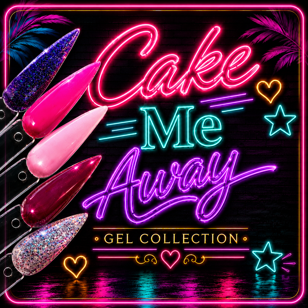 Cake Me Away Gel Collection