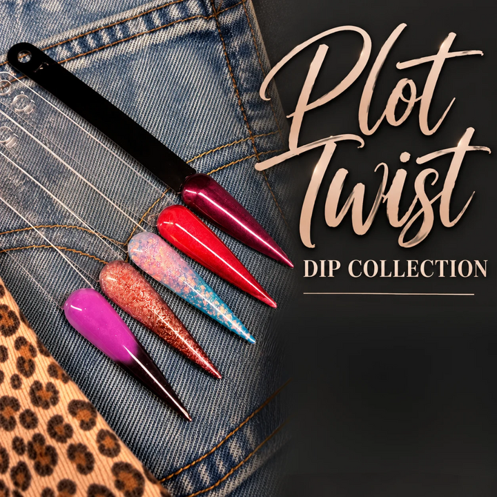Plot Twist Dip Collection